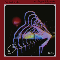 Out to Lunch Ep. 15 w/ guests Beggar & Shroomie (Low Recordings) - Live on Radio alHara 04.22.2025