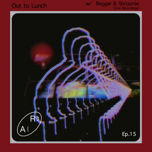 Out to Lunch Ep. 15 w/ guests Beggar & Shroomie (Low Recordings) - Live on Radio alHara 04.22.2025