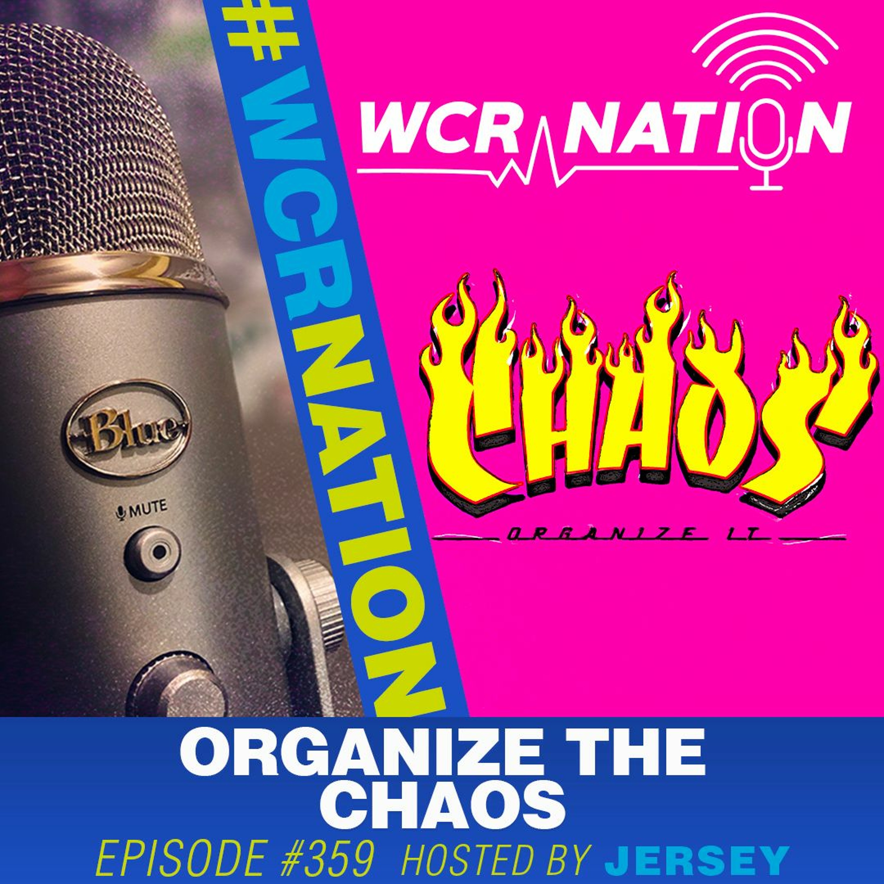 Organize the Chaos | WCR Nation Ep. 359 | A Window Cleaning Podcast