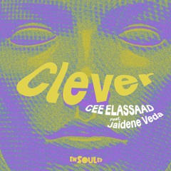 Cee ElAssaad Feat. Jaidene Veda - CLEVER (Original Mix) [SNIPPET]