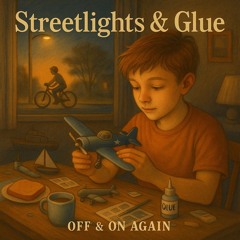 Streetlights and Glue (Dreams to Mold)