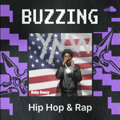 Buzzing Hip Hop & Rap