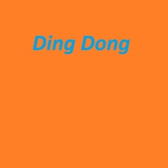 Ding Dong