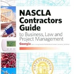 [^PDF]-Read NASCLA Contractors Guide to Business, Law and Project Management, G State Licensing