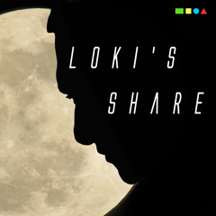 Loki's Share