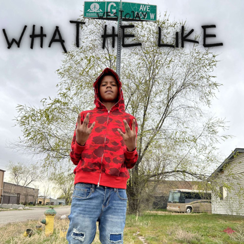 What He Like