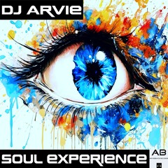 DJ Arvie -Soul Experience
