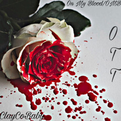 On My Blood/OMB