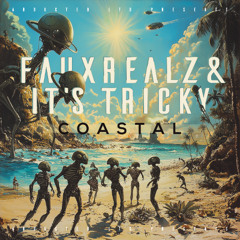 3. It's Tricky & FauxRealz - Sunbreak [Abducted LTD]