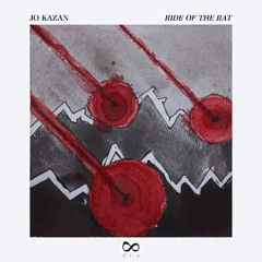 PREMIERE792 // Jo Kazan - Ride Of The Bat