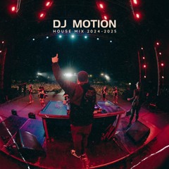 DJ Motion - 2024 - 2025 House Mix