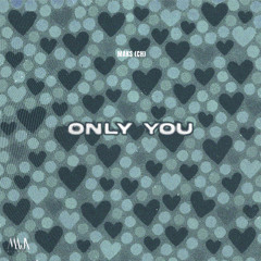 Only You