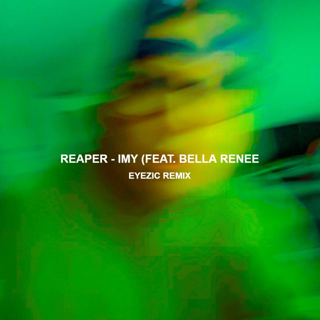 Reaper – IMY ft. Bella Renee (Eyezic Remix)