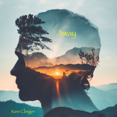 Away (alternate version)(Ken Clinger)