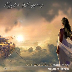 Mystic Whispers (feat. AMY WALLACE)