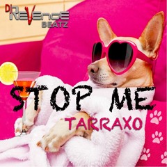 Stop Me - Dj ReVenge Beatz