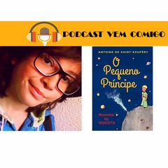 PodCast12_RESENHA DO LIVRO O PEQUENO PRINCIPE