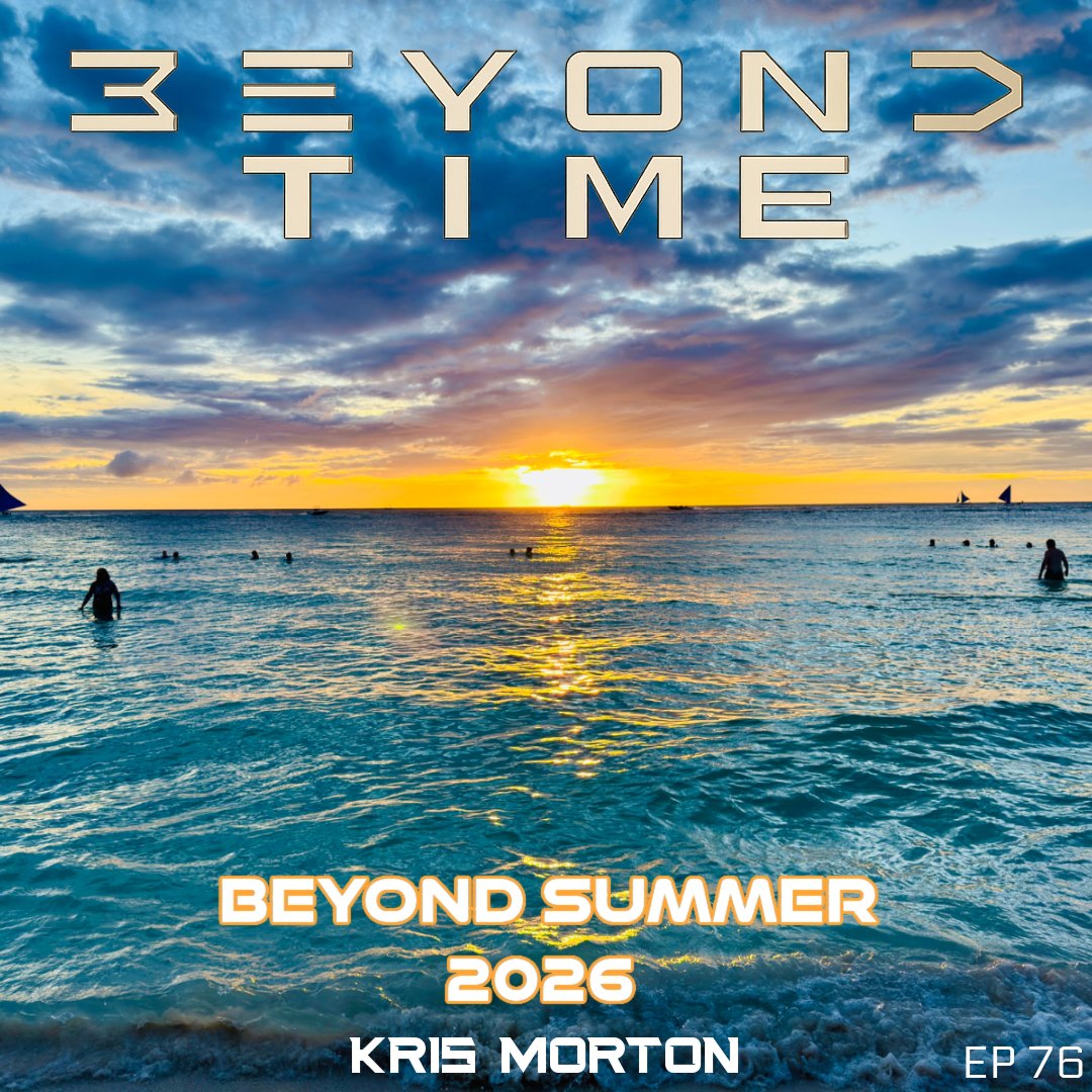 Beyond Time 76 (Beyond Summer 2026) episode artwork