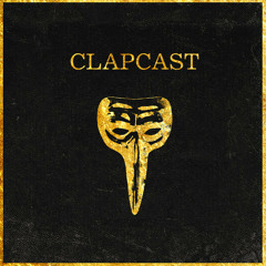 MY CLAPCAST FAVOURITES