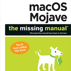 ACCESS EPUB 📰 macOS Mojave: The Missing Manual: The book that should have been in th