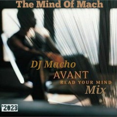 Avant - Read Your Mind Mix (The Mind Of Mach)