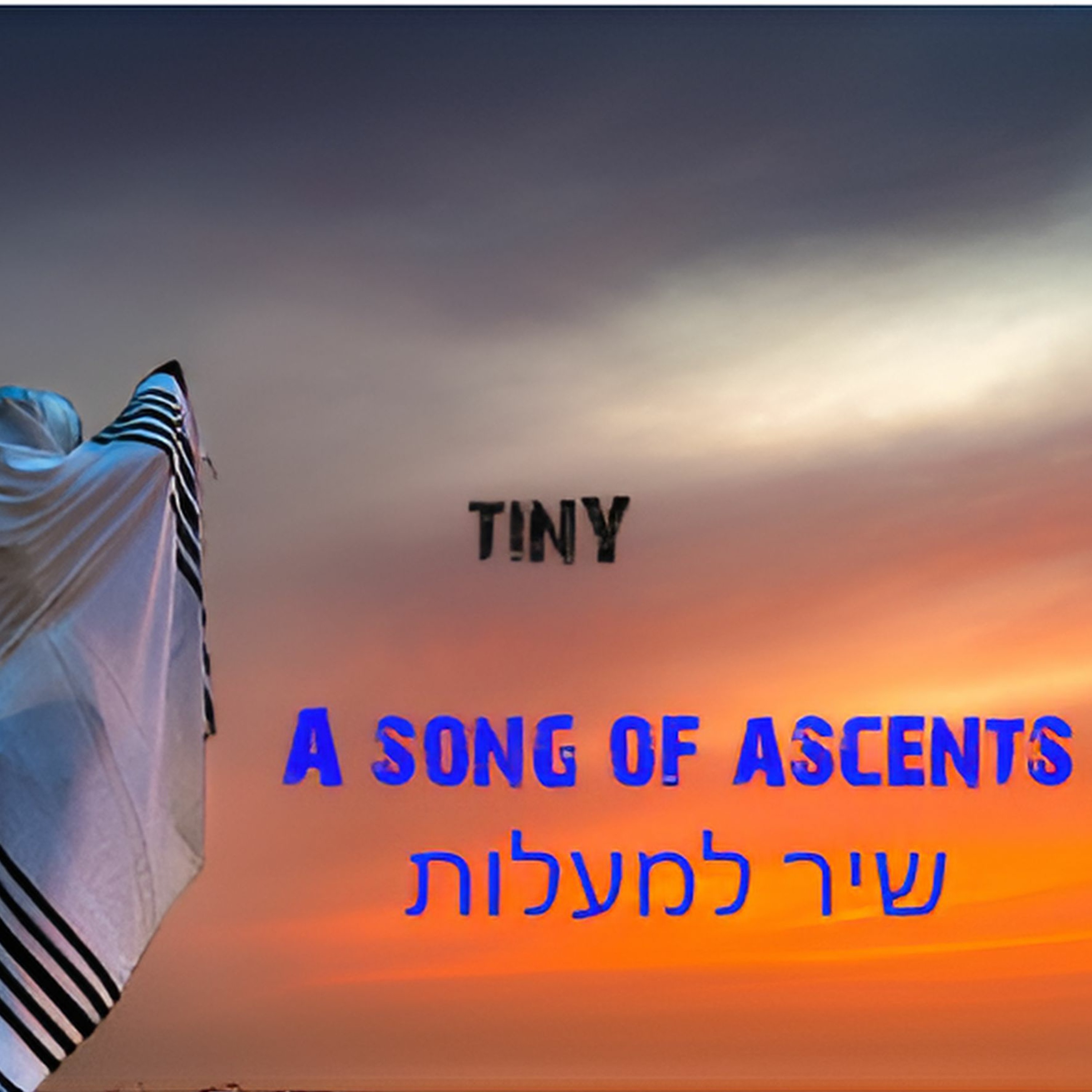 A Song Of Ascents - שיר למעלות episode artwork