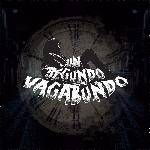 Un Segundo Vagabundo (feat. BOOM BAP BEAK)