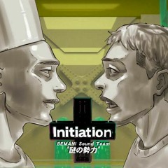 [beatmaniaIIDX] Initiation - BEMANI Sound Team "謎の勢力"
