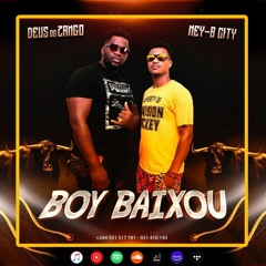 Ney-B City feat. Deus do Zango - Boy Baixou (2022)