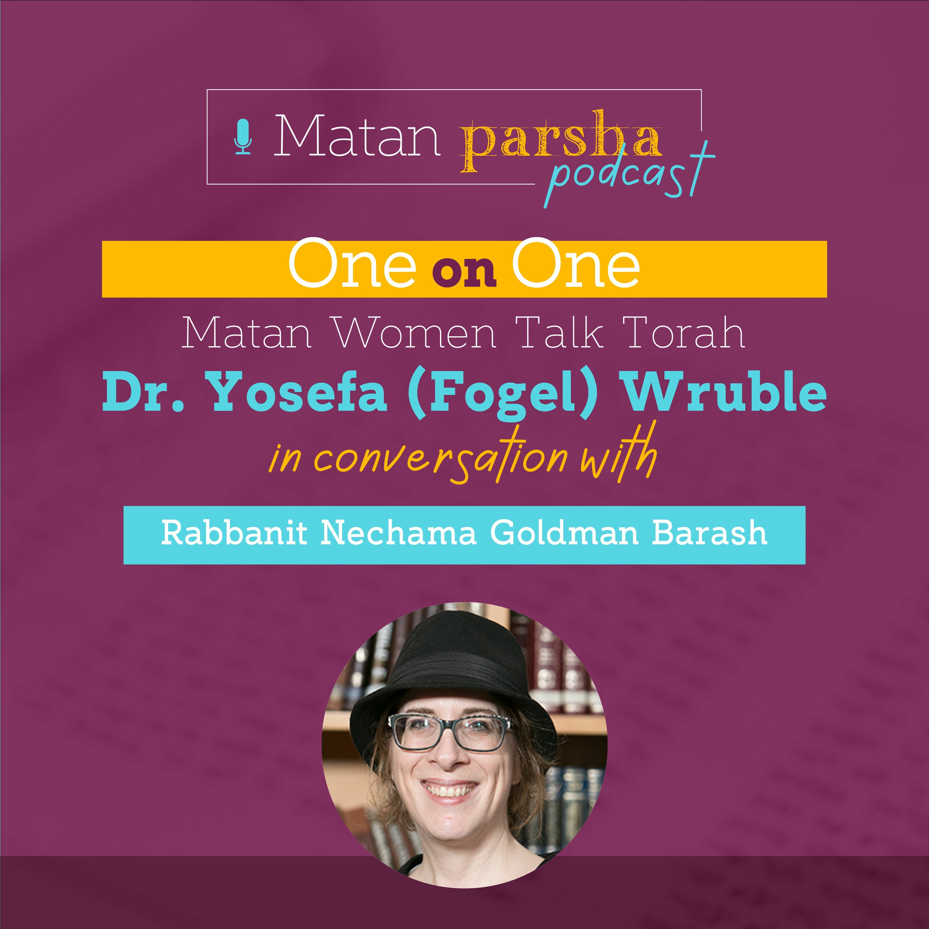 Matan: One on One Parsha Podcast