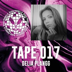 Disko Promillo Tape 017 - Delia Plangg