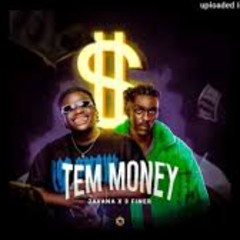 Javana ft. 3 Finer - Tem Money