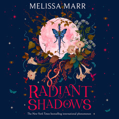 Radiant Shadows, By Melissa Marr, Read by Nick Landrum