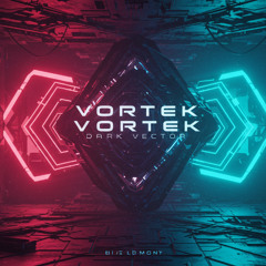 Vortek - Dark Vector