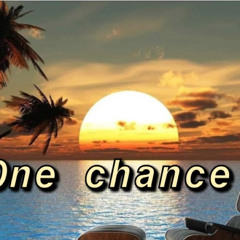 ONE CHANCE