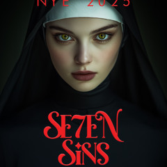 Se7en Sins - NYE 2025