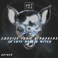 Candies From Strangers - In Love With A Witch (FREE DL)