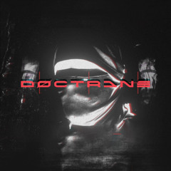 DØCTRINΞ