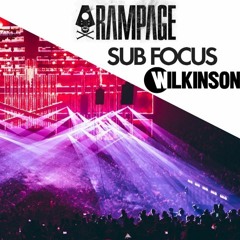 Rampage 2019 - SUB FOCUS B2b WILKINSON