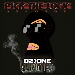 OZ>ONE - BLIND EP - AUGUST 6TH