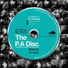B-line - The P.A Disc - Mixed by DJ Jordz