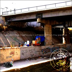 under the highway i found peace (dtna)