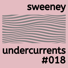 Undercurrents #018 - Archive Mix March 2007