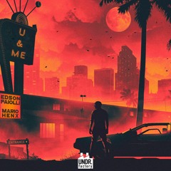 Edson Faiolli, MARIØ HENX - U & Me (Extended Mix)