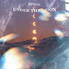 Under The Moon(Available on Spotify, Apple Music etc.)