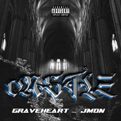 GRAVEHEART - CASTLE (feat. JMON)
