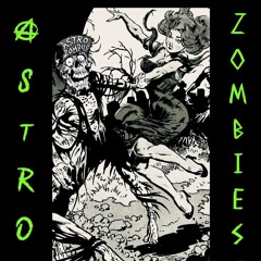 Undead Children - Astro Zombies (Single)