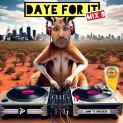 Daye For It - Mix 9 (September 2024)