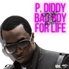 P. Diddy - Bad Boy for life (DJ Stoggi & DJ OiO Remix)