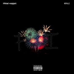 Fresh Naggas - Foi (feat. Edsli)